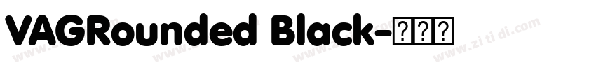 VAGRounded Black字体转换 VAGRounded Black字体转换